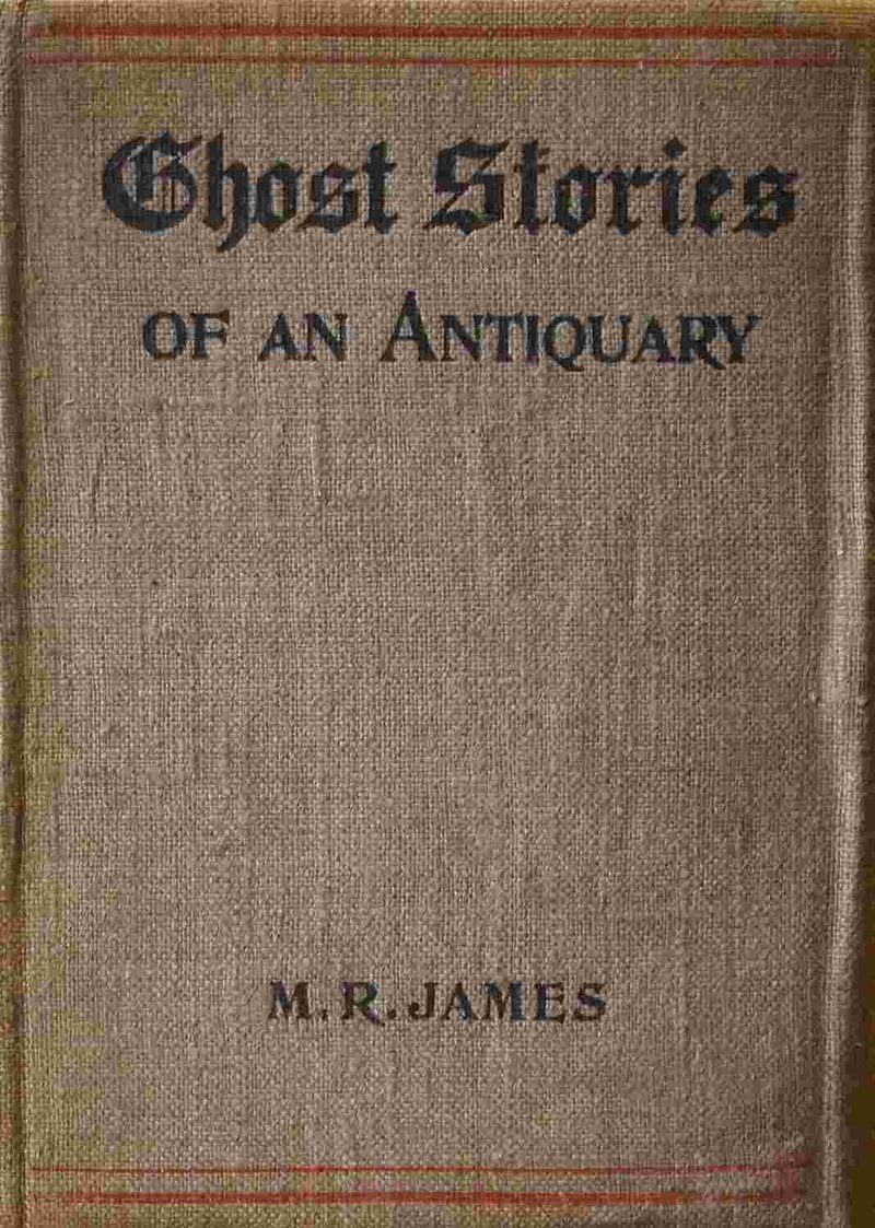 Ghost Stories Of An Antiquary 8486（英文原版）