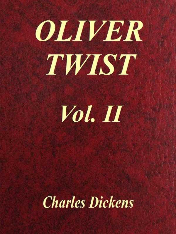 Oliver Twist Vol 2 Of 3 47530（英文原版）