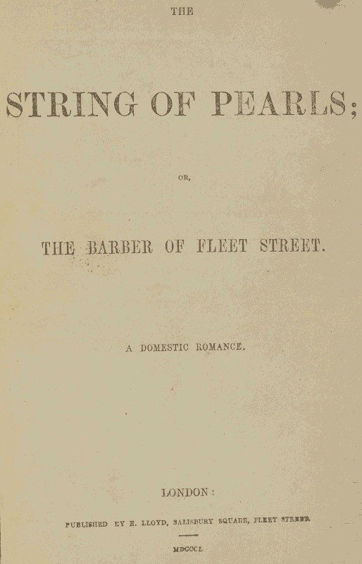 The String Of Pearls Or The Barber Of Fleet Street A Domestic Romance 59828（英文原版）